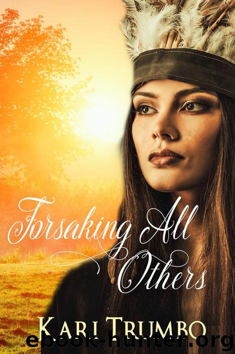 Forsaking All Others (Western Vows) by Kari Trumbo