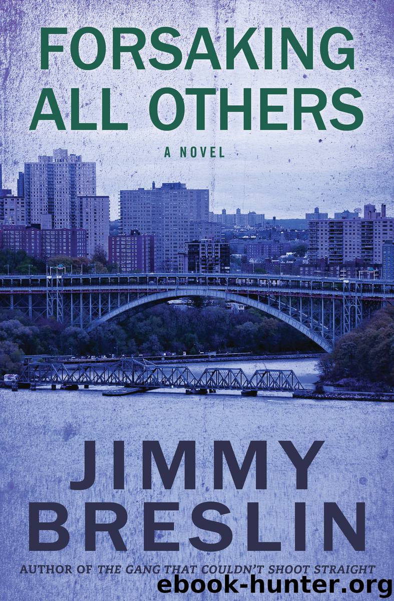 Forsaking All Others by Jimmy Breslin