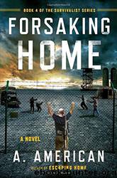Forsaking Home by A American