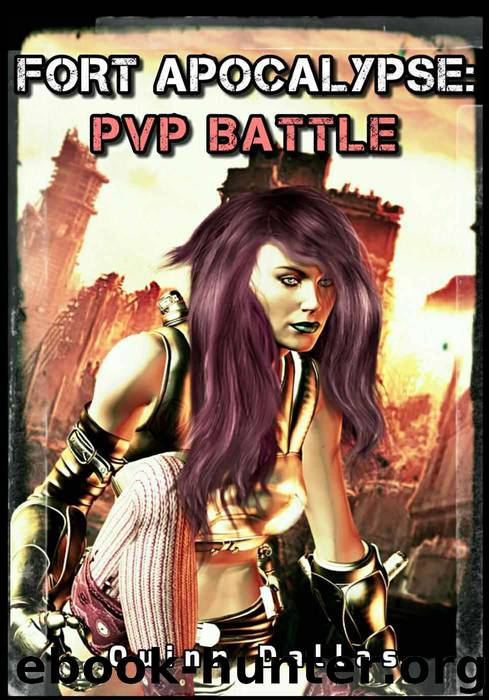 Fort Apocalypse: PvP Battle: Shadow of the Rogue Prequel by Quinn Dallas