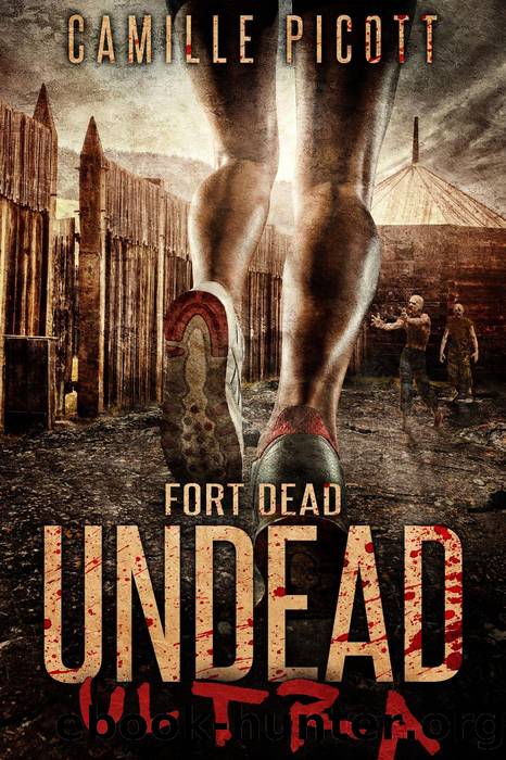 Fort Dead by Camille Picott