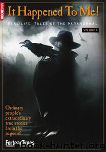 Fortean Times: It Happened to Me vol. 2 by Fortean Times