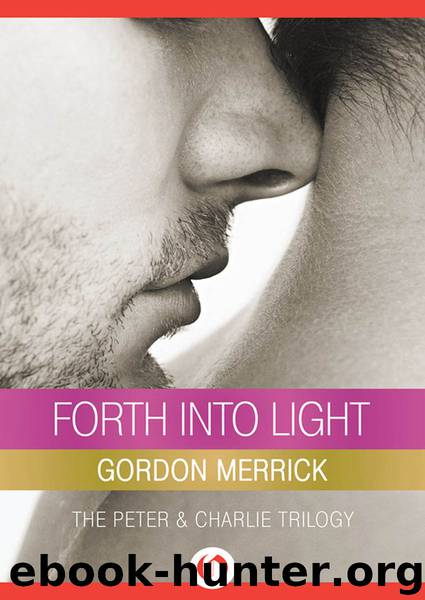 Forth into Light by Gordon Merrick