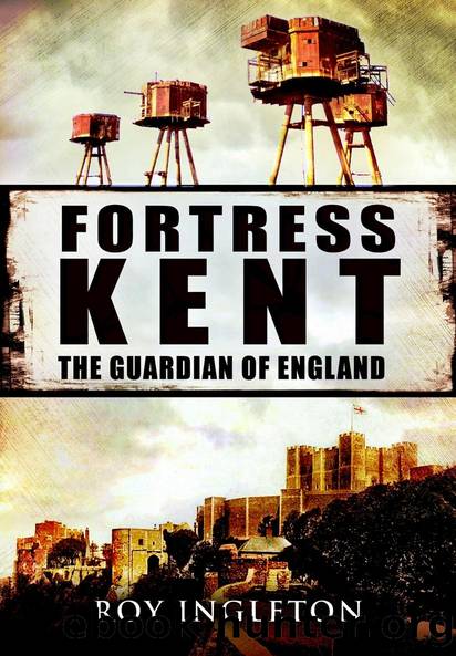 Fortress Kent by Roy Ingleton