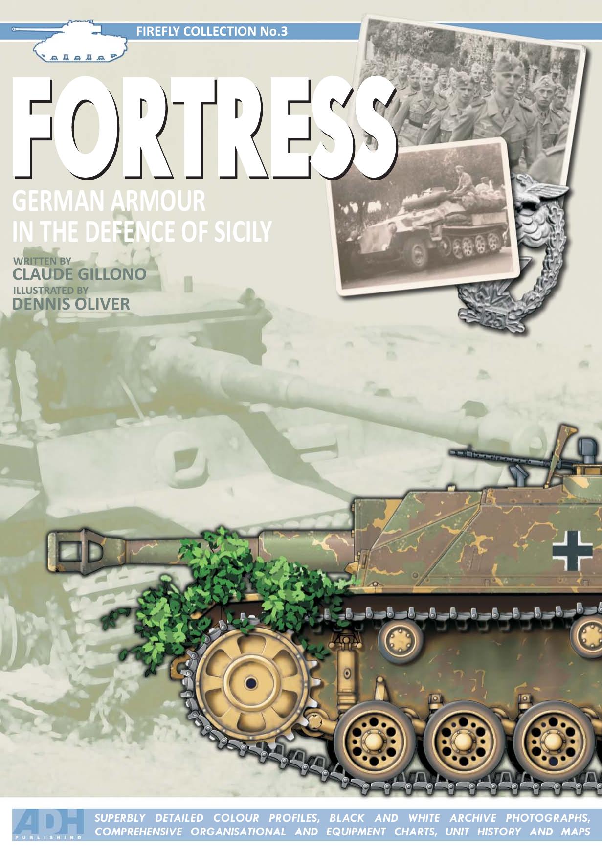 Fortress: German Armour In The Defence Of Sicily (Firefly Collection No.3) by Unknow