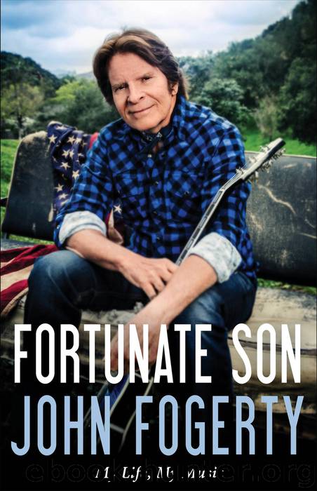 Fortunate Son: My Life, My Music by John Fogerty