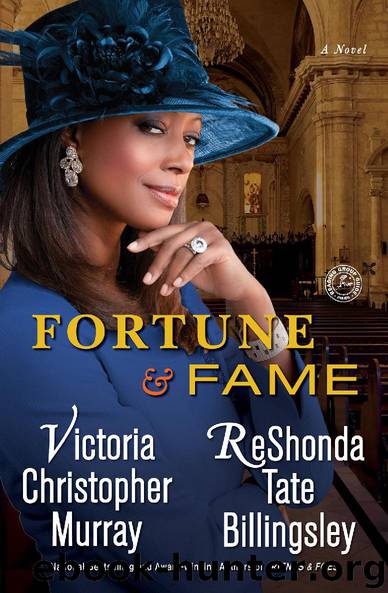 Fortune & Fame by Victoria Christopher Murray & ReShonda Tate Billingsley