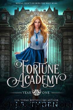 Fortune Academy_Year One_A Bully, Paranormal, Academy, Why Choose Romance by J. R. Thorn