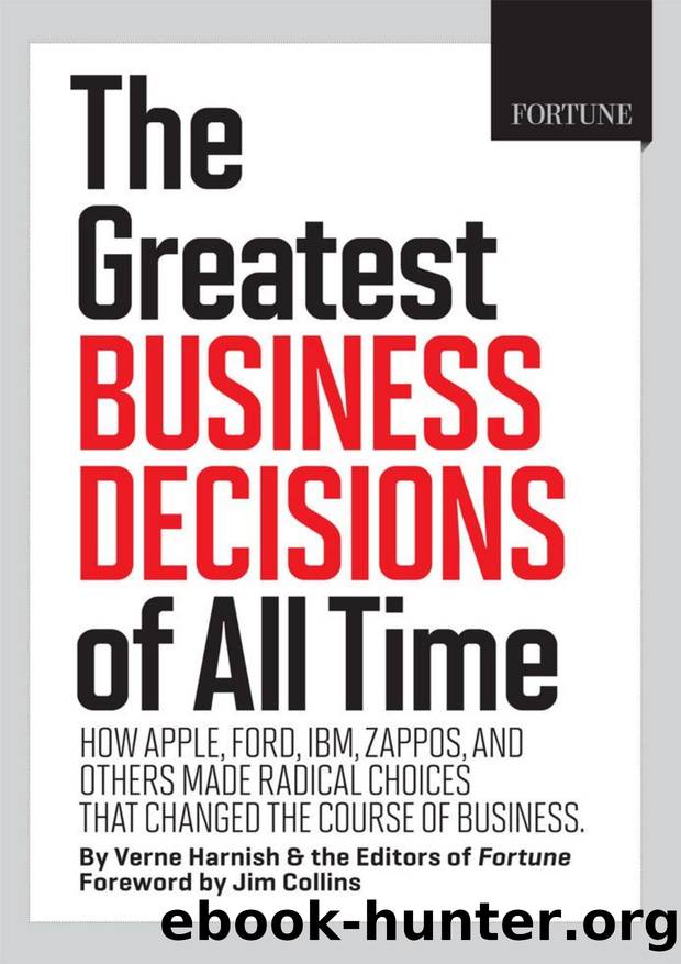 Fortune The Greatest Business Decisions of by Harnish Verne