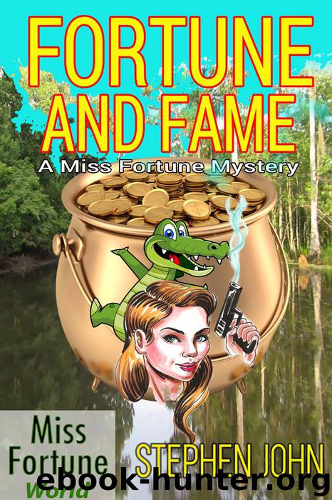 Fortune and Fame by Stephen John