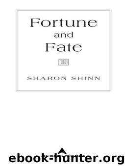 Fortune and Fate (Twelve Houses) by Shinn Sharon