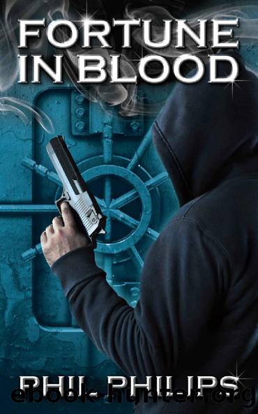 Fortune in Blood: A Mystery Suspense Crime Thriller by Phil Philips