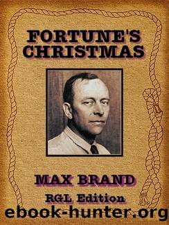 Fortune's Christmas by Max Brand