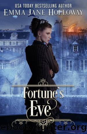 Fortune's Eve by Emma Jane Holloway