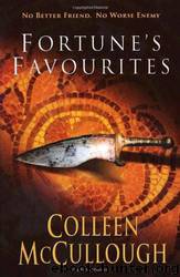 Fortune's Favourites by Colleen Mccullough