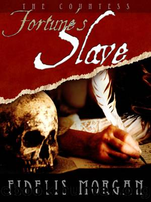 Fortune's Slave by Fidelis Morgan