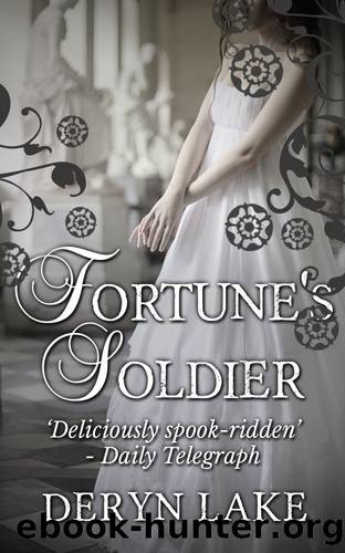 Fortune's Soldier (Sutton Place Trilogy Book 3) by Deryn Lake