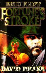 Fortune's Stroke by Flint Eric & Drake David