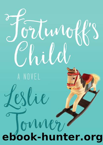 Fortunoff's Child: a Novel by Leslie Tonner