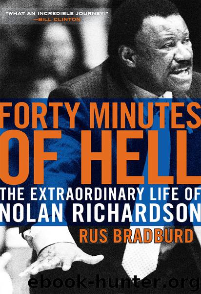 Forty Minutes of Hell by Rus Bradburd
