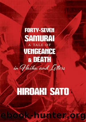 Forty-Seven Samurai by Hiroaki Sato
