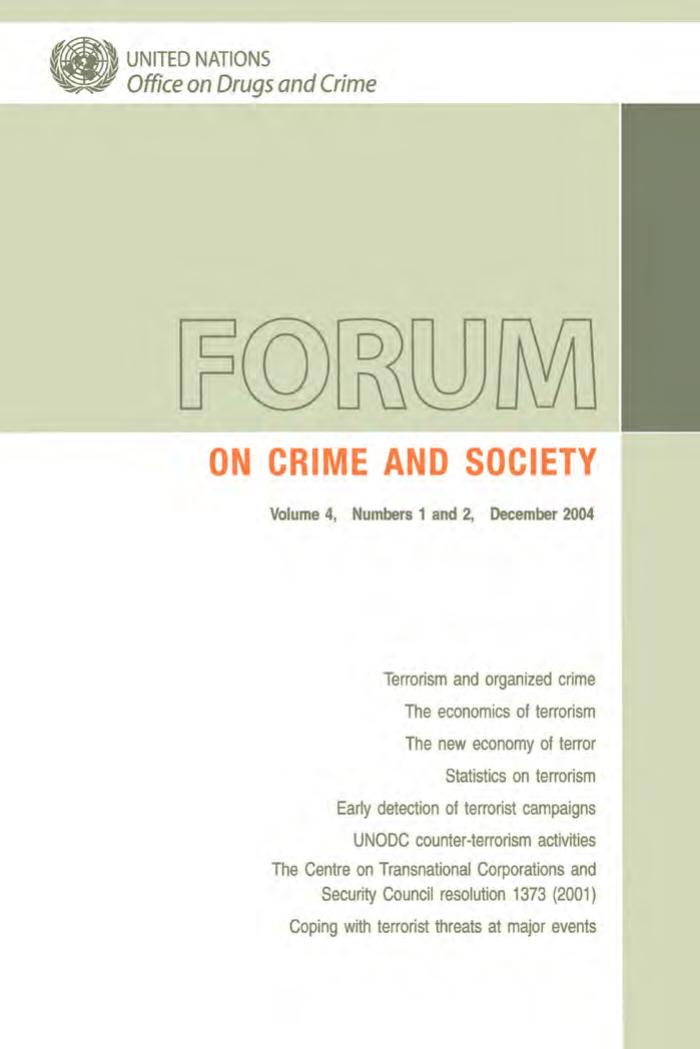 Forum on Crime And Society: Special Issues on Terrorism-december 2004 (International Review of Criminal Policy) by Alex P. Schmid