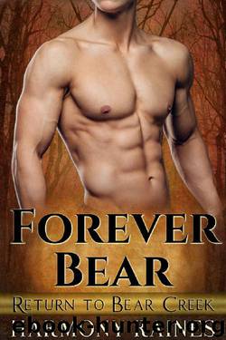 Forvever Bear (Return to Bear Creek Book 4) by Harmony Raines