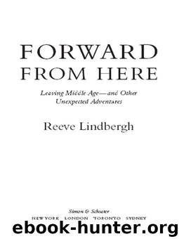 Forward from Here by Reeve Lindbergh
