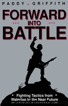 Forward into Battle by Paddy Griffin