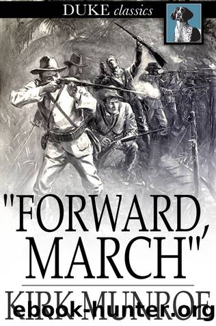 Forward, March by Kirk Munroe