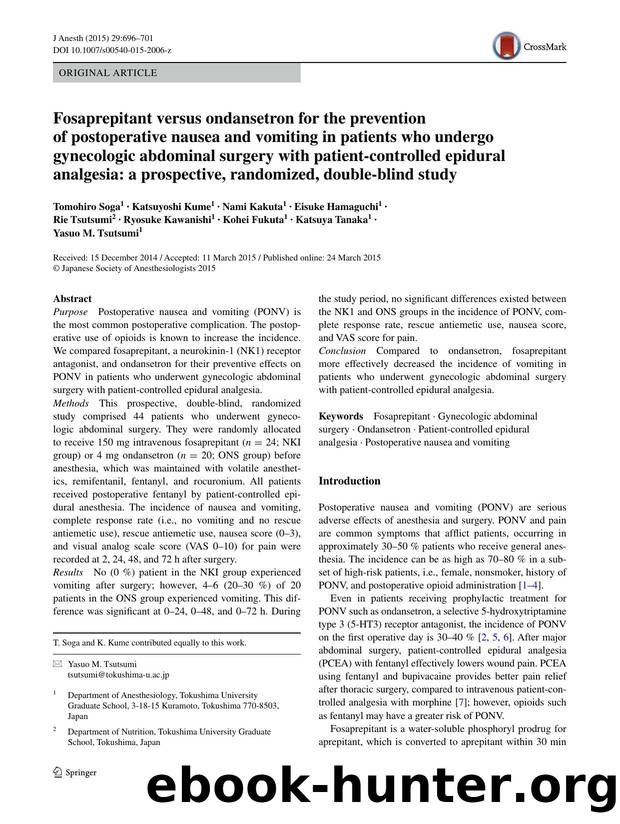Fosaprepitant versus ondansetron for the prevention of postoperative nausea and vomiting in patients who undergo gynecologic abdominal surgery with patient-controlled epidural anal by unknow
