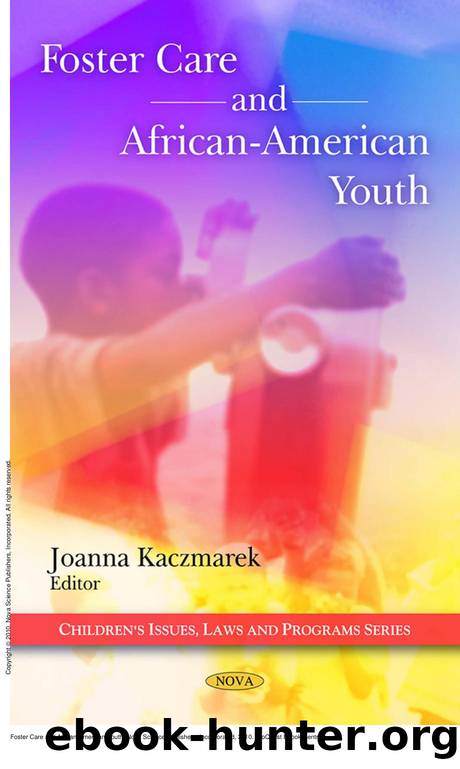 Foster Care and African-American Youth by Joanna Kaczmarek