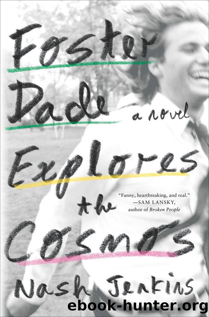 Foster Dade Explores the Cosmos by Nash Jenkins