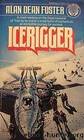 Foster, Alan Dean - Icerigger 01 - Icerigger by Foster Alan Dean