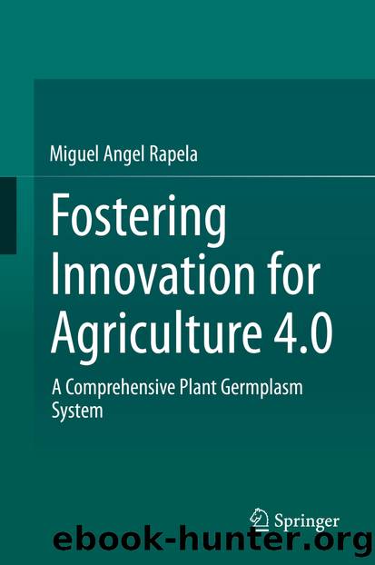 Fostering Innovation for Agriculture 4.0 by Miguel Angel Rapela