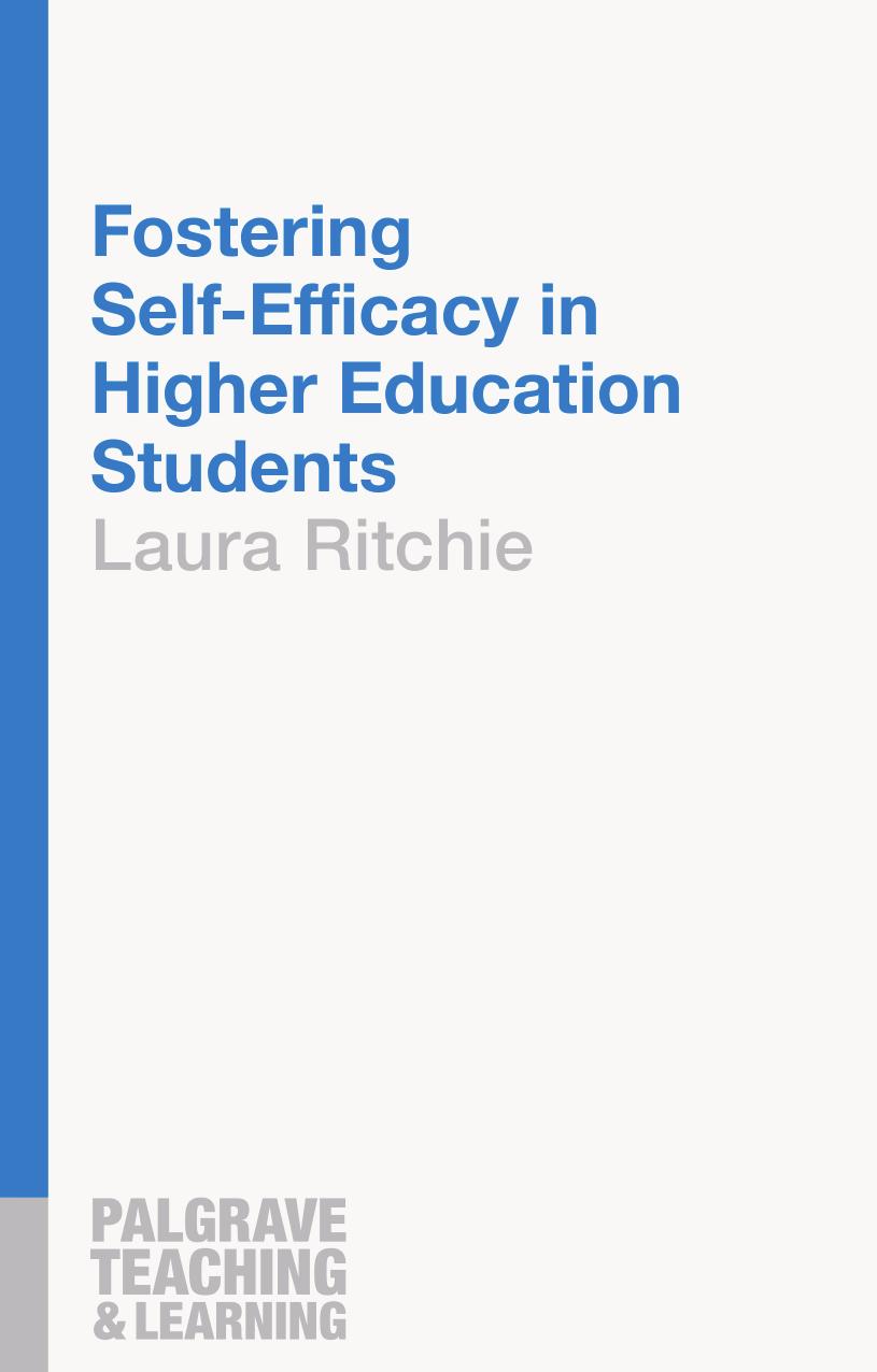Fostering Self-Efficacy in Higher Education Students by Laura Ritchie