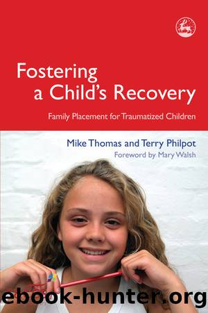 Fostering a Child's Recovery by Mike Thomas Terry Philpot