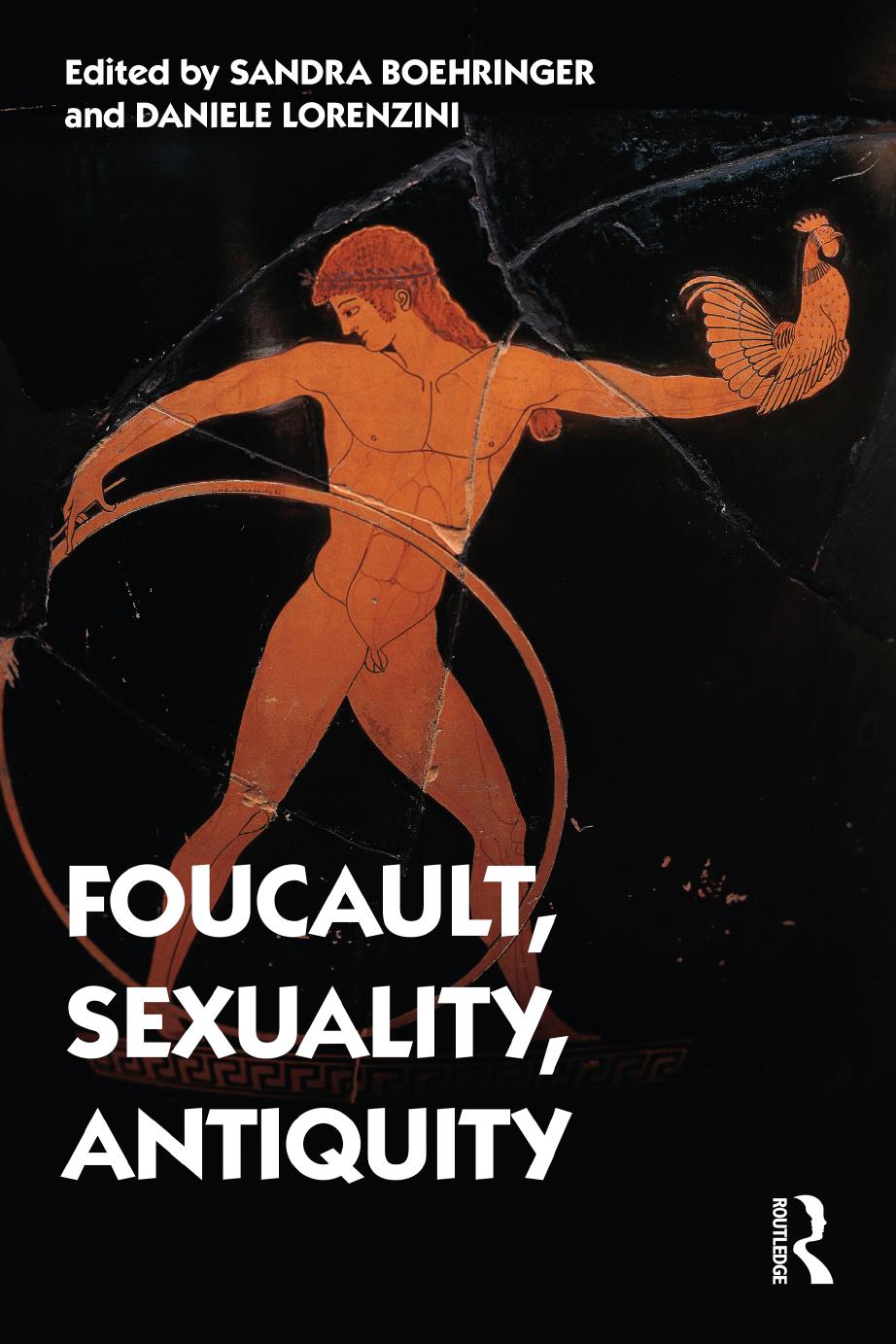 Foucault, Sexuality, Antiquity by Sandra Boehringer Daniele Lorenzini