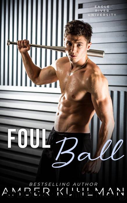 Foul Ball by Amber Kuhlman