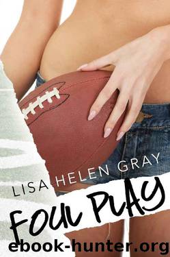 Foul Play (Whithall University Book 1) by Lisa Helen Gray