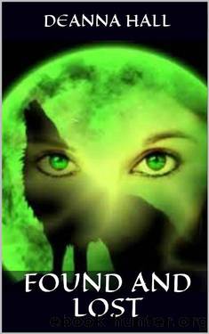 Found And Lost by Deanna Hall