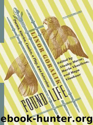 Found Life by Linor Goralik