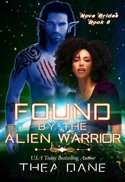 Found by the Alien Warrior: SciFi Alien Romance by Thea Dane