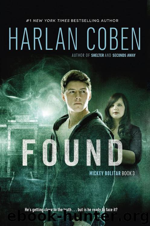 Found: A Mickey Bolitar Novel by Harlan Coben