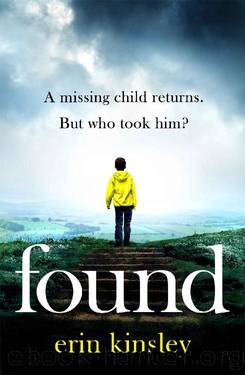 Found: the most gripping, emotional thriller of 2019 (a BBC Radio 2 Book Club pick) by Erin Kinsley