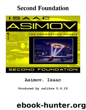 Foundation 03 Second Foundation by Isaac Asimov
