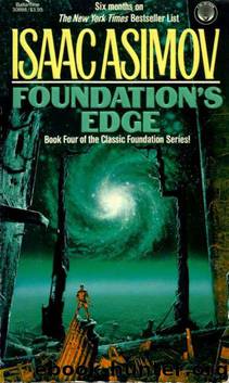 Foundation 06 - Foundation's Edge by Isaac Asimov
