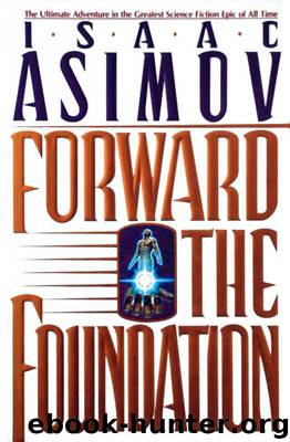 Foundation 2 - Forward the Foundation by Isaac Asimov