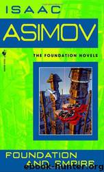 Foundation 2 - Foundation and Empire by Asimov Isaac