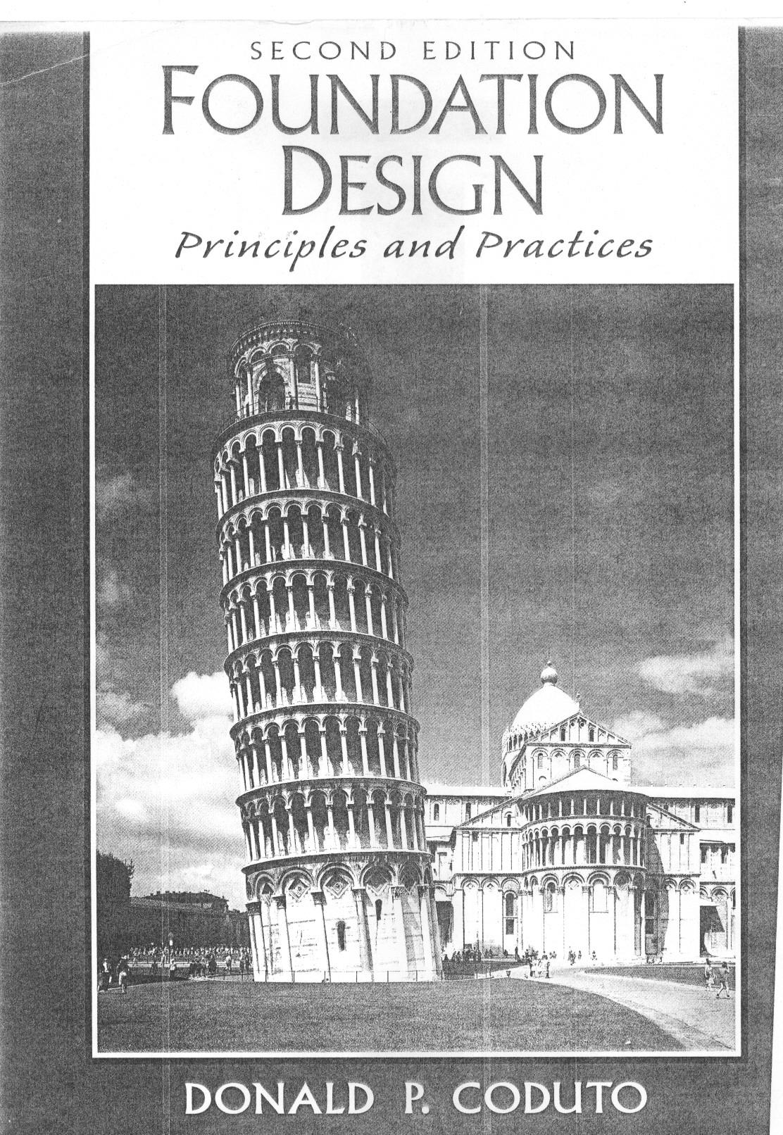 Foundation Design: Principles and Practices by Donald P. Coduto